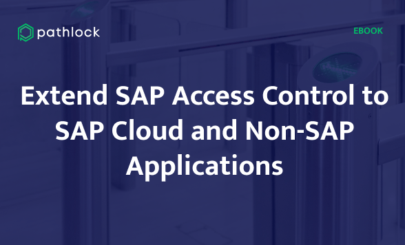eBook: Extend SAP Access Control to SAP Cloud and Non-SAP Applications