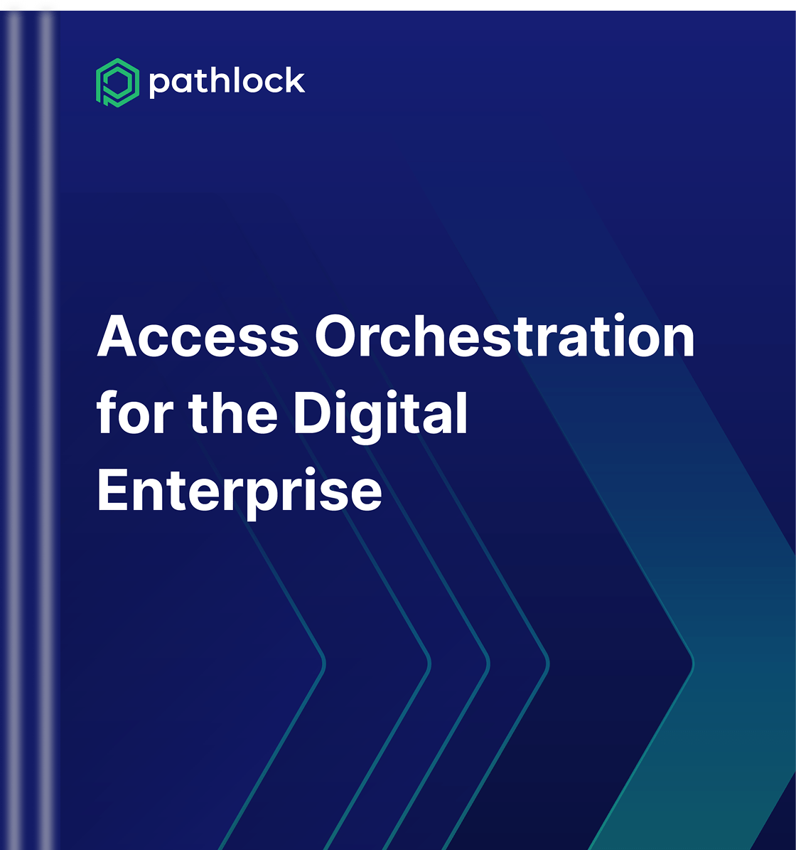 Access Orchestration for the Digital Enterprise