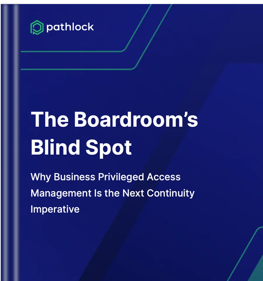 Business Privileged Access: A Continuity Imperative